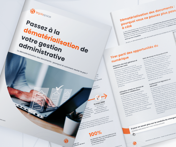 Guide de la dématérialisation pour la gestion administrative de votre entreprise 