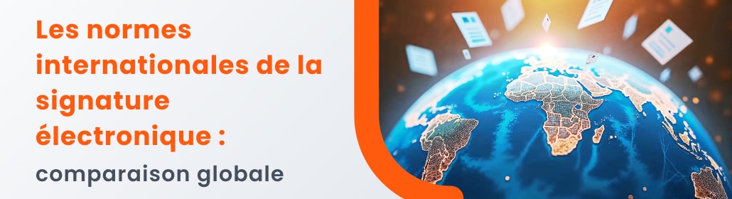 normes internationales signature électronique 